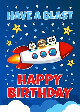 Colourful Birthday card to celebrate a special birthday. A fun space rocket design featuring a collection of animals with the message Have a Blast