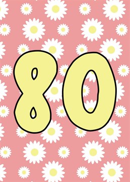 Wish them a happy 80th Birthday with this cute floral card.
