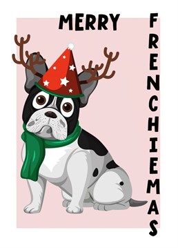 Cute French Bulldog Christmas card, pawfect for dog lovers and owners, especially if they have a Frenchie.