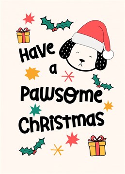 A cute card to wish dog owners and dog lovers a Merry Christmas.