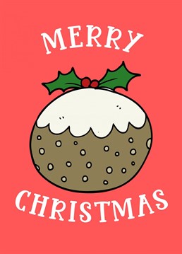 Festive card featuring a Christmas Pudding