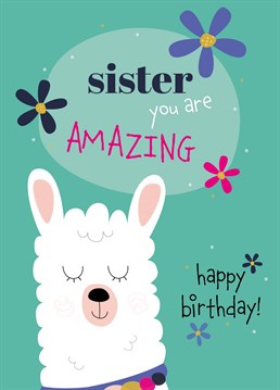 Let your sister know just how amazing she is on her birthday with this cute and colourful llama birthday card by ruth roschatt designs.