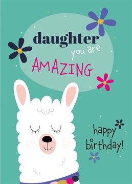 Let your daughter know just how amazing she is on her birthday with this cute and colourful llama birthday card by ruth roschatt designs.