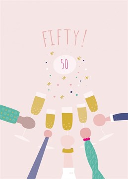 Wish a lovely someone a bubbly 50th with this fiftieth birthday card by ruth roschatt designs.