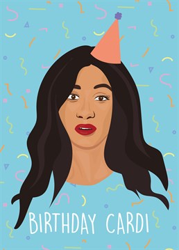 This hilarious Birthday card by Rumble Birthday cards is perfect for anyone who loves to follow the drama that unfolds around Birthday cardi B!