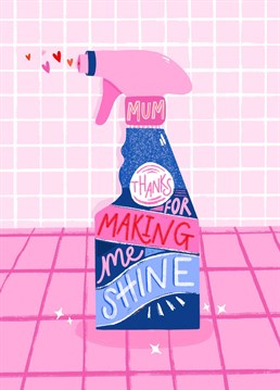 Mum, Thanks For Making Me Shine by Rumble Mother's Day cards