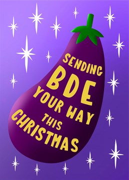 Send some BDE to your loved one this Christmas with this Cheeky card! If your BDE is all they want for Christmas, this is the card for them!