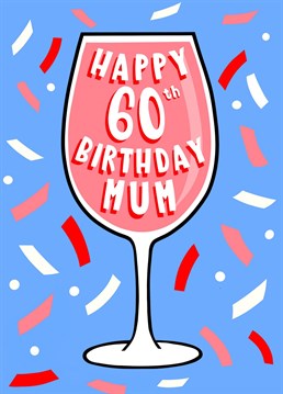 Send your mum a congratulatory glass of wine for reaching this milestone birthday! If she loves a glass of wine, this is the Birthday Belated card for her,  !