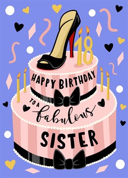 Send some stylish 18th birthday wishes to your sister with this fabulous card. If she's a well-dressed daughter, this is the card for her!