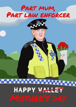 If she was hooked on the final series of Happy Valley, this is the card for her! Celebrate love, mum's rules and must see tv with this fabulous design