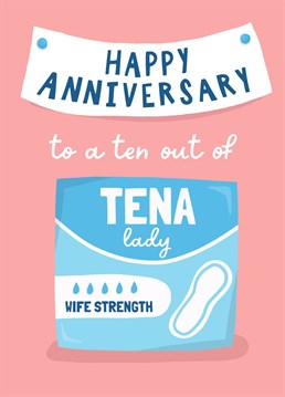 If your wife loves a laugh, this is the perfect anniversary card for her! Make her laugh till she pees with this cheeky design!