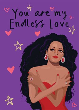 Share some Valentine's Day love with this cute retro design. If they are your Endless Love, this Diana Ross tribute card is perfect for them!