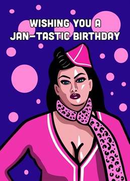 Send some RuPaul's Drag Race love to your Jan-tastic friends with this colorful design by Running With Scissors. If they loved the meme, they will love this Birthday card!