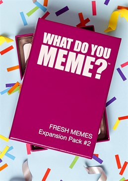 Fresh AF, no stale memes allowed. Hilarious expansion pack for the original Party Decorations game. 90 caption cards, 25 photo cards. Recommended for adults only (sorry kids). What's better than memes? More memes!. If you're obsessed with the original What Do You Meme? card game, and have frankly played it to death, up the ante by adding a fresh load of memes with this new expansion pack! The thing about memes is that there are constantly new ones popping up, and we're so thankful for it. You do need the core game to play, but this adult card game is perfect for parties, holidays, pre drinks, and any other occasion you can think of (with at least 3 people)! Simply match captions to the meme and the funniest *cough* rudest, wins! Whether you're someone who's up-to-date with the latest memes or not, it really doesn't matter, this game is still hilarious and easy to enjoy!