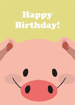 The Happy Birthday Pig card is a great way to celebrate a loved one's birthday.