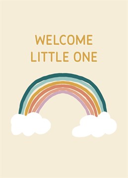 Cute rainbow illustration with clouds and Welcome Little One message for a gender neutral new baby card
