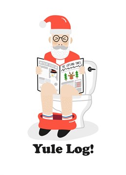 Christmas isn't Christmas without a huge Yule log now is it? Funny and Rude Christmas card. Designed by Studio Boketto.