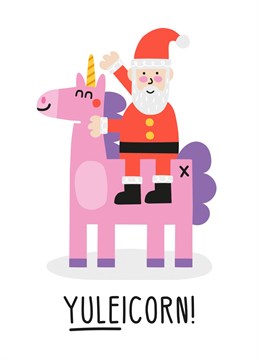 If Santa used Unicorns instead of reindeers, I am sure they would be called Yuelicorns! Funny and cute Christmas Card. Designed by Studio Boketto.