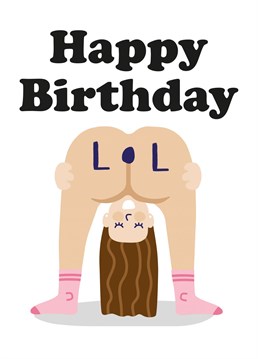 Everyones favourite bendy over bum birthday card! Get your gal pal laughing out loud! Designed by Studio Boketto.