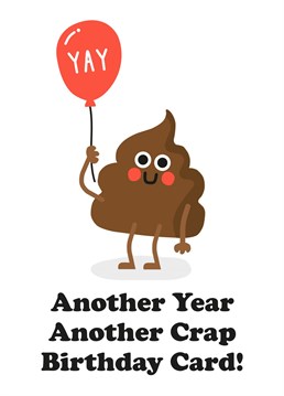 Another Year, Another Crap Birthday Card! Designed by Studio Boketto.