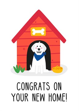Send congrats with this cute and funny Dog house warming New Home card! Designed by Studio Boketto