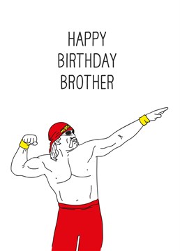 A great Birthday card by Scribbler for your superstar brother. WWF guy copying Usain Bolt. Sure he'll figure out what you mean.
