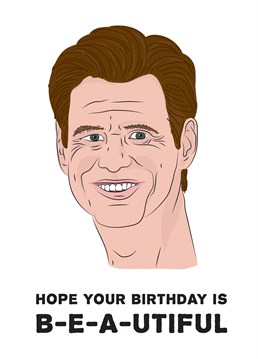 I like it a lot. This hilarious Birthday card by Scribbler is perfect for any fan of Mr Carrey.