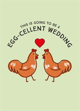 They'll be clucking about it for months to come! Say congrats with this egg-cellent Wedding card by Scribbler.