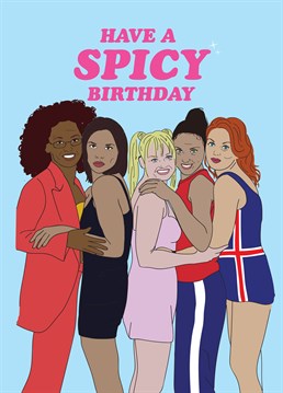 People of the world, spice up your life! We really do miss Scary, Posh, Baby, Sporty and Ginger Spice! Send this brilliant Scribbler Birthday card to someone who misses them too!