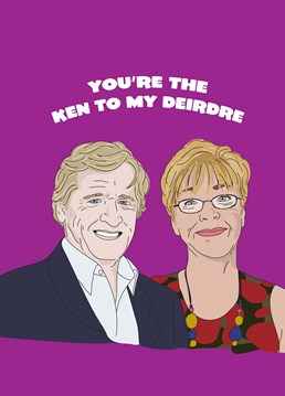 Some people are just meant to be together! A romantic gesture to melt the heart of any long time Coronation Street fan. Designed by Scribbler.