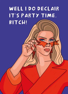 Well I do declare; it's Blair St Clair all grown up! She's not here to play b*tches, she's here to slay. Send this RuPaul's Drag Race inspired Scribbler Birthday card to a true All Star.