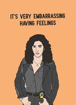 Be like Rosa and don't bother with the unnecessary sappy stuff. Don't ask them out, just send this Brooklyn Nine Nine inspired card and tell them where you're going. Designed by Scribbler.