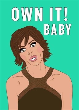 They've got this, you know it, we know it and most importantly Lisa Rinna knows it! Make their day and send this brilliant Real Housewives inspired Good Luck card by Scribbler.