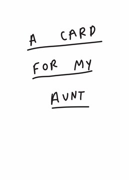 Need a Birthday card for your Auntie? This funny Scribbler Birthday card does what it says on the tin!