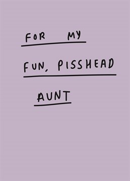 If you've had fun times with your Auntie while she's been off her rocker this is the Scribbler Birthday card for her!