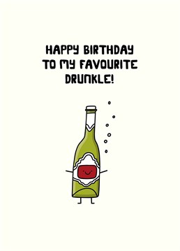 Remind your Uncle what a fun drunk he is with this cheeky birthday card by Scribbler.