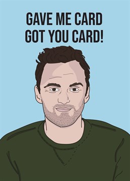 Looks like you're even! Celebrate a friend who like Nick, is getting older and finally aging into their personality. New Girl inspired birthday card by Scribbler.