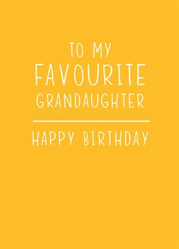 She will be the envy of her siblings, since you're everyone's favourite grandparent! Let your granddaughter know the big family secret with this brilliant birthday card by Scribbler.