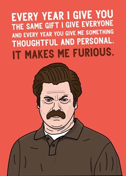 No matter how thoughtful their gifts, give everyone this funny Parks & Recreation inspired Scribbler Birthday card - with a crisp ?20 note inside if you're feeling generous!