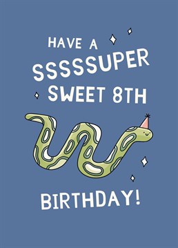 Eight already? Ssssurely not! Send this cute Scribbler card to celebrate a super special mover and shaker on their 8th birthday.