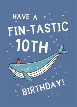 Make a big splash on a loved one's birthday and celebrate their 10th year with this sea-riously punny Scribbler card.