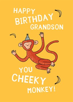 If your grandson's a cheeky little monkey, he'll go bananas for this brilliant birthday card by Scribbler.