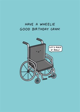 Gran's birthday? Send her this wonderfully punny Scribbler card to tickle her funny bone and let the good times roll!
