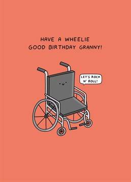 Granny's birthday? Send her this wonderfully punny Scribbler card to tickle her funny bone and let the good times roll!