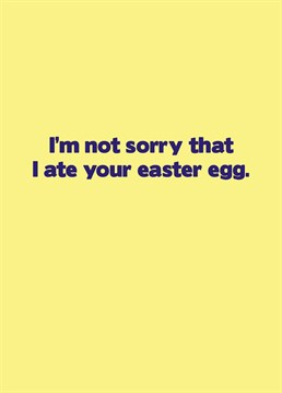 You cracked... At least you can still sending them this funny Easter card by Scribbler and it's the thought that counts right?