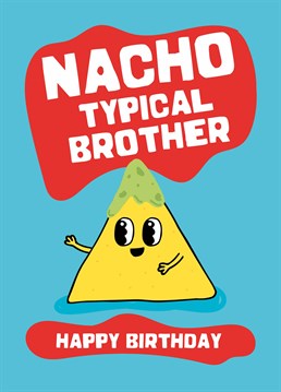 The perfect birthday card to send a brother who appreciates his jokes smothered in cheese! Make him smile with this punny design by Scribbler.