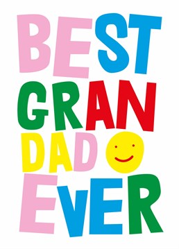 This birthday card is specifically reserved for the best grandad ever. Know him? Well aren't you lucky! Designed by Scribbler.