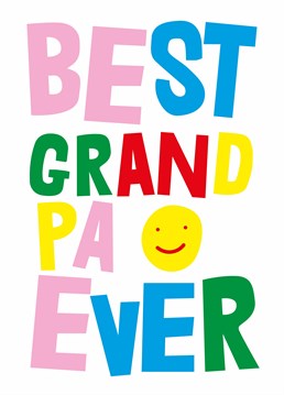 This birthday card is specifically reserved for the best grandpa ever. Know him? Well aren't you lucky! Designed by Scribbler.