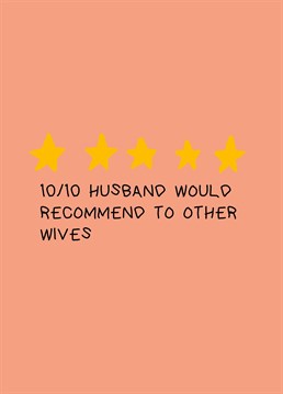 Send highest praise to your husband and thank him for the five star service with this funny Scribbler card perfect for a birthday or anniversary.