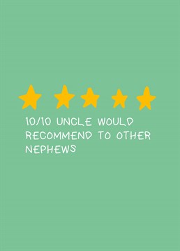Send highest praise to your uncle and thank him for being a five star family member with this funny Scribbler birthday card.